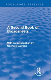 Second Book of Broadsheets (Routledge Revivals)