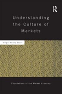 Understanding the Culture of Markets