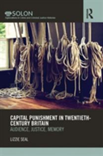 Capital Punishment in Twentieth-Century Britain