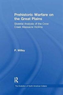 Prehistoric Warfare on the Great Plains