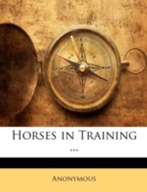 Horses in Training ...