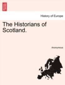 Historians of Scotland.