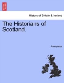 Historians of Scotland.