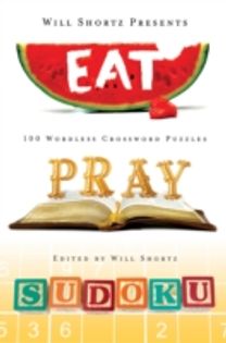 Will Shortz Presents Eat, Pray, Sudoku