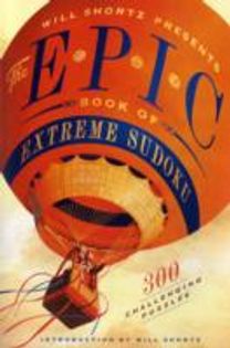 Will Shortz Presents the Epic Book of Extreme Sudoku