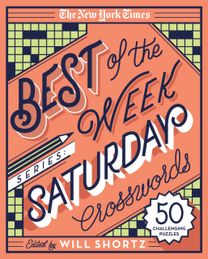 New York Times Best of the Week Series: Saturday Crosswords