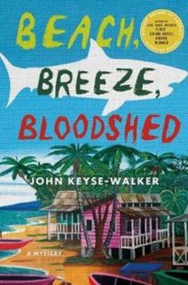 Beach, Breeze, Bloodshed