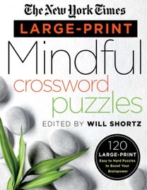 New York Times Large-Print Mindful Crossword Puzzles