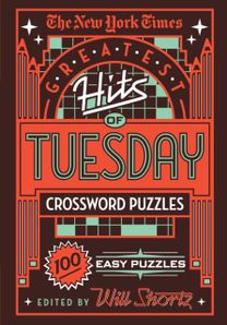 New York Times Greatest Hits of Tuesday Crossword Puzzles