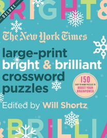 New York Times Large-Print Bright & Brilliant Crossword Puzzles