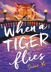 When a Tiger Flies