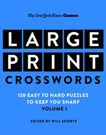 New York Times Games Large-Print Crosswords Volume 1