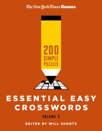 New York Times Games Essential Easy Crosswords Volume 3