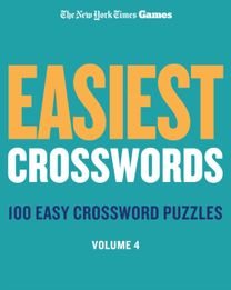 New York Times Games Easiest Crosswords Volume 4