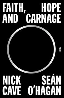 Faith, Hope and Carnage