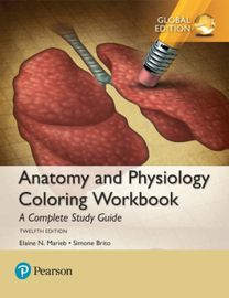 Anatomy and Physiology Coloring Workbook: a Complete Study Guide, Global Edition Anatomy and Physiology Coloring Workbook: a Complete Study Guide, Global Edition
