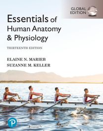 Essentials of Human Anatomy & Physiology, Global Edition + Mastering A&P with Pearson eText Essentials of Human Anatomy & Physiology, Global Edition + Mastering A&P with Pearson eText