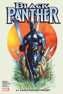 Black Panther By Christopher Priest Omnibus Vol. 2 Black Panther By Christopher Priest Omnibus Vol. 2