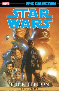 Star Wars Legends Epic Collection: The Rebellion Vol. 6 Star Wars Legends Epic Collection: The Rebellion Vol. 6