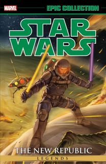Star Wars Legends Epic Collection: The New Republic Vol. 8 Star Wars Legends Epic Collection: The New Republic Vol. 8