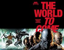 Marvel Knights: The World To Come Marvel Knights: The World To Come