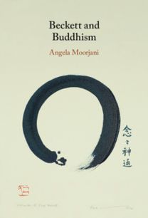 Beckett and Buddhism Beckett and Buddhism