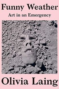 Funny Weather - Art in an Emergency