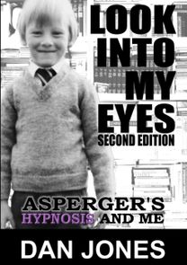 Look Into My Eyes: Asperger's, Hypnosis and Me