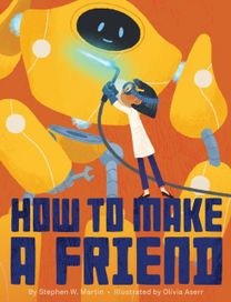 How to Make a Friend How to Make a Friend