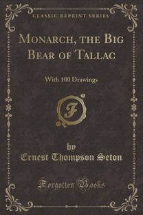 Monarch, the Big Bear of Tallac