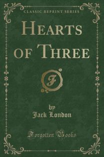 Hearts of Three (Classic Reprint)