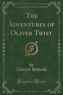 Adventures of Oliver Twist (Classic Reprint)