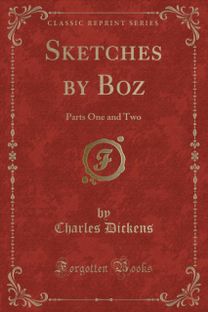 Sketches by Boz Sketches by Boz