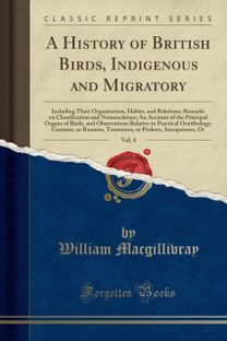 History of British Birds, Indigenous and Migratory, Vol. 4