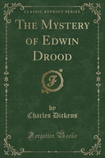 Mystery of Edwin Drood (Classic Reprint)