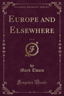 Europe and Elsewhere, Vol. 29 (Classic Reprint)