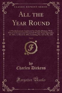 All the Year Round, Vol. 6