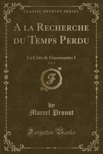 la Recherche Du Temps Perdu, Vol. 3