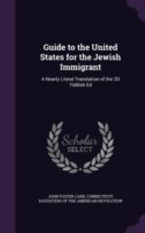 Guide to the United States for the Jewis