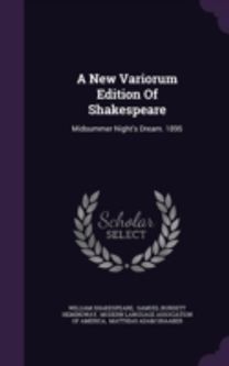 A New Variorum Edition of Shakespeare: M