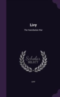 Livy: the Hannibalian War