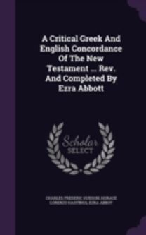 A Critical Greek and English Concordance