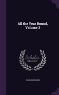 All the Year Round, Volume 2