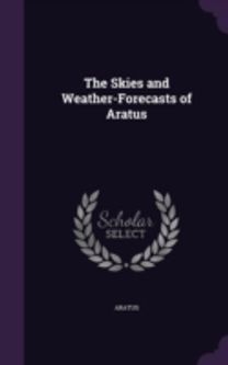 The Skies and Weather-Forecasts of Aratu