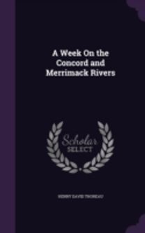 A Week on the Concord and Merrimack Rive