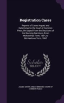 Registration Cases: Reports of Cases Arg