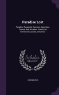 Paradise Lost: Paradise Regained, Samson