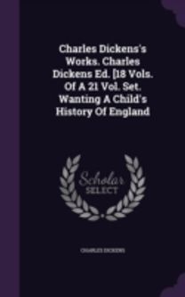 Charles Dickens's Works. Charles Dickens