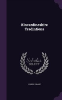 Kincardineshire Tradintions