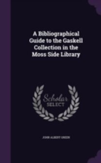 A Bibliographical Guide to the Gaskell C